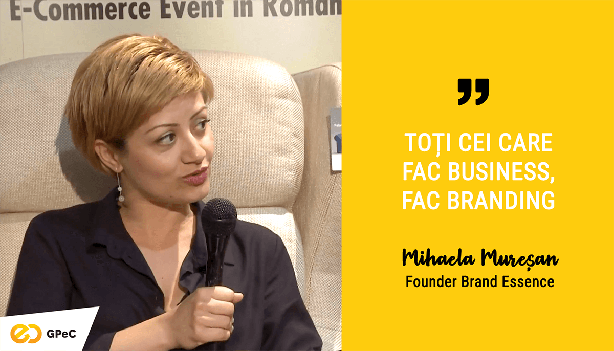 Mihaela Mureșan, Brand Essence - Toți ce care fac business fac branding