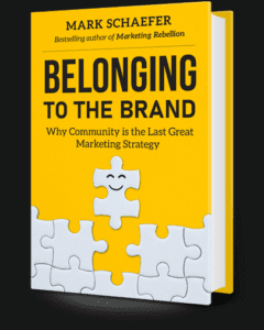 Why Community is the Last Great Marketing Strategy - https://businessesgrow.com/belonging-to-the-brand/